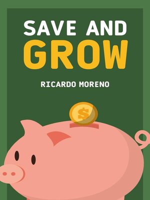 cover image of Save and Grow